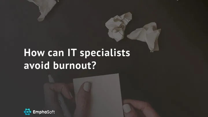 How can IT specialists avoid burnout?