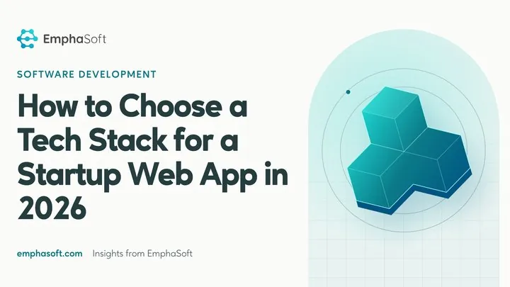 How to Choose a Tech Stack for a Startup Web App in 2026