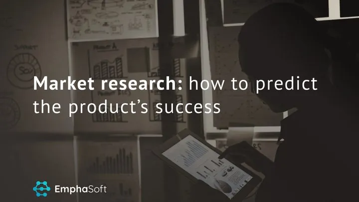 Market research: predicting the product’s success