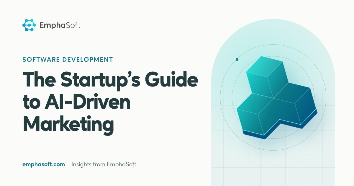 The Startup's Guide to AI-Driven Marketing