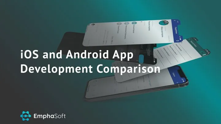 iOS and Android App Development Comparison
